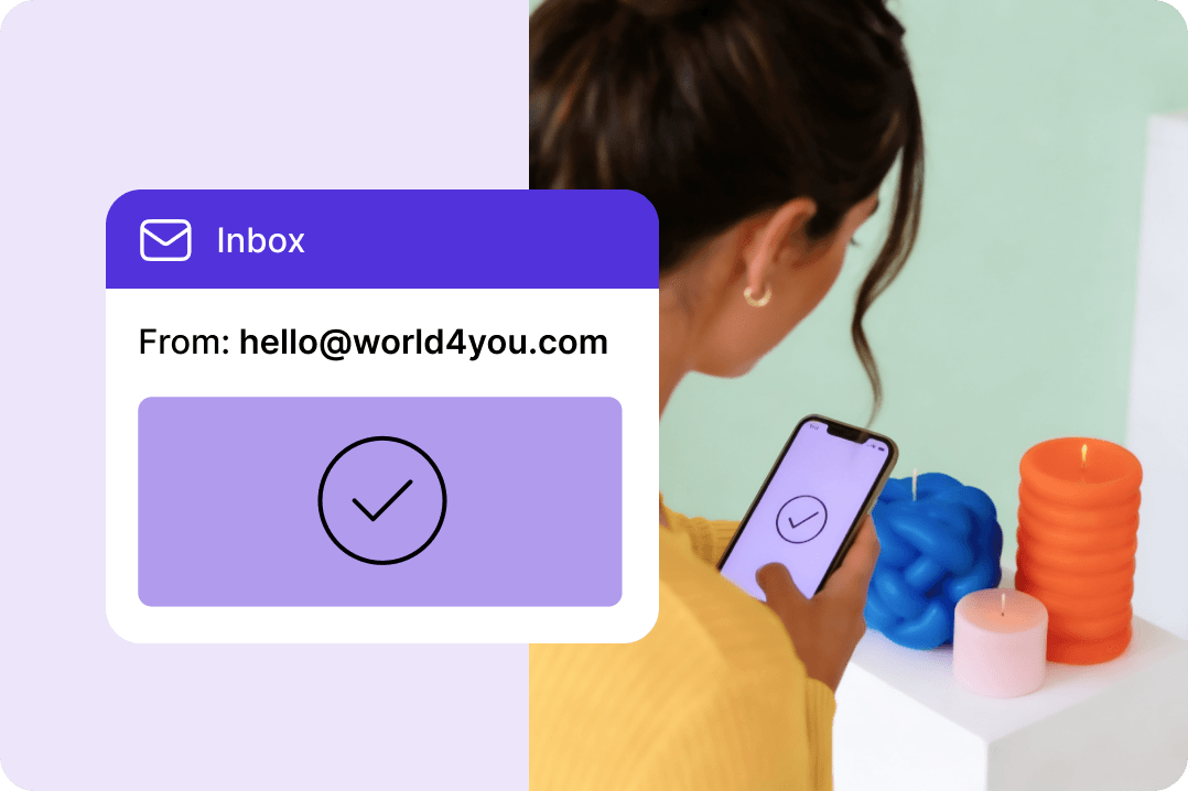 Person in yellow top views confirmation on smartphone. Inbox graphic shows an email from hello@world4you.com.